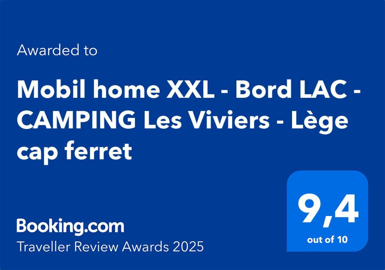 Mobil Home Xxl - Bord Lac - Camping Les Viviers - Lege Cap Ferret Exterior foto